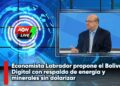 Economista Labrador propone el Bolívar Digital con respaldo de energía y minerales sin dolarizar